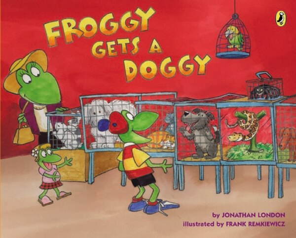 Froggy Gets A Doggy by Jonathan London, Paperback | Indigo Chapters