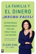 La Familia Y El Dinero ¡hecho Fácil (family And Money Made Easy ) by Elaine King, Paperback | Indigo Chapters