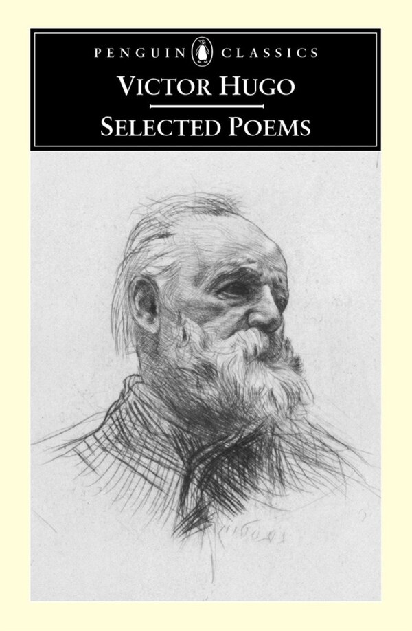 Selected Poems by Victor Hugo, Paperback | Indigo Chapters