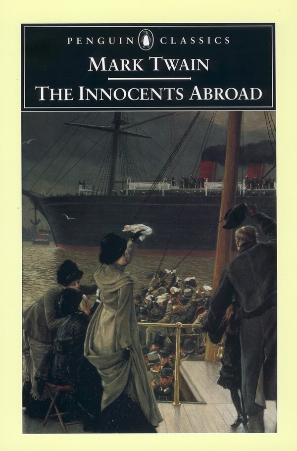 The Innocents Abroad by Mark Twain, Paperback | Indigo Chapters