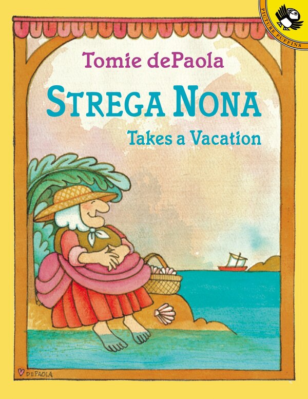 Strega Nona Takes A Vacation by Tomie dePaola, Paperback | Indigo Chapters