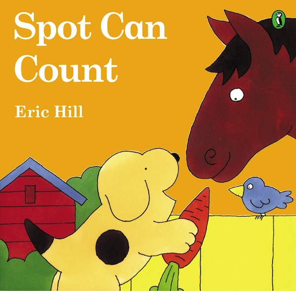 Spot Can Count (color) by Eric Hill, Paperback | Indigo Chapters