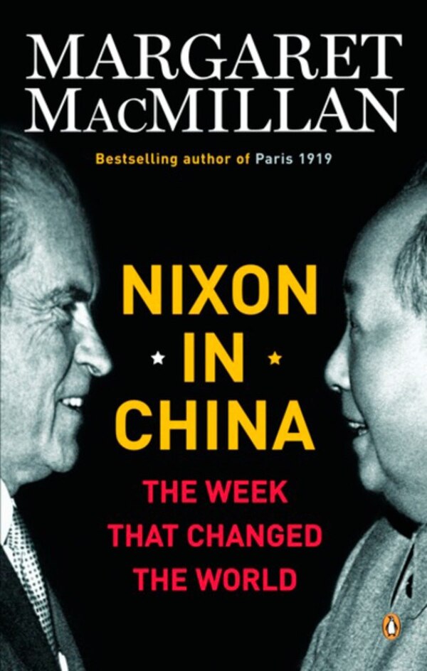 Nixon In China by Margaret Macmillan, Paperback | Indigo Chapters