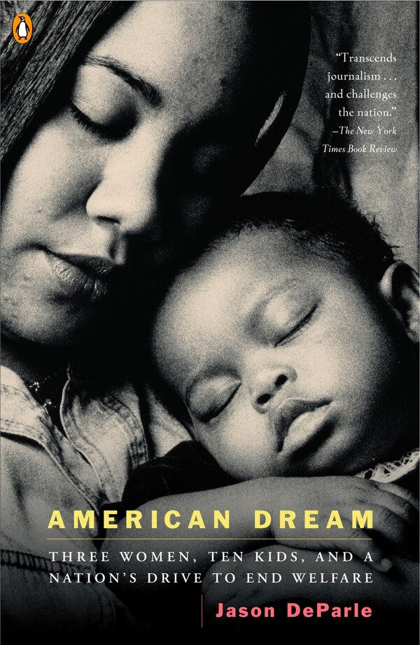 American Dream by Jason Deparle, Paperback | Indigo Chapters