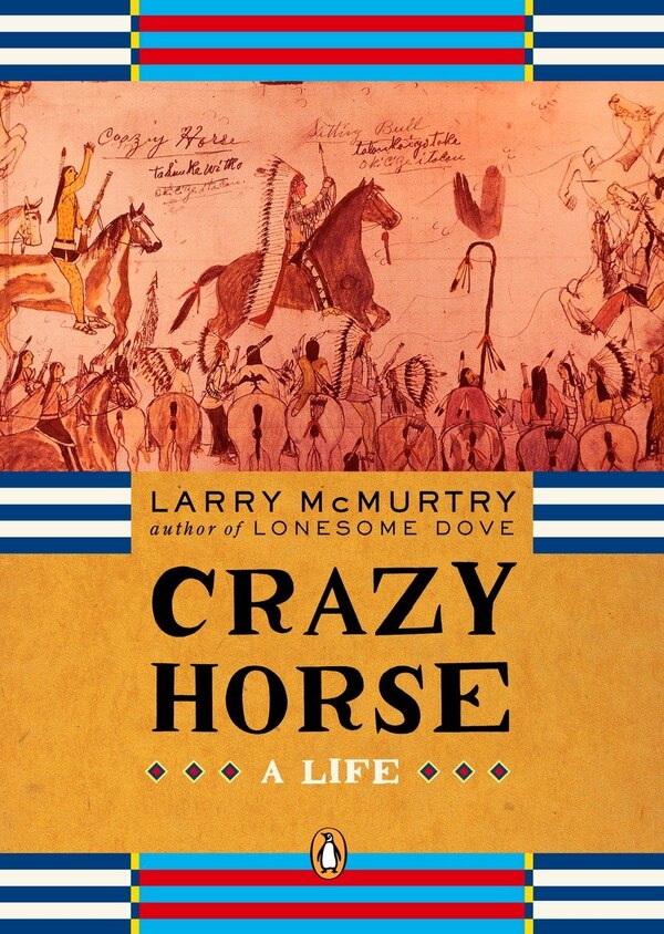 Crazy Horse by Larry McMurtry, Paperback | Indigo Chapters