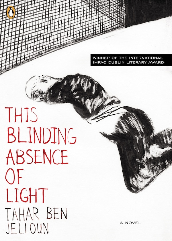 This Blinding Absence Of Light by Tahar Ben Jelloun, Paperback | Indigo Chapters