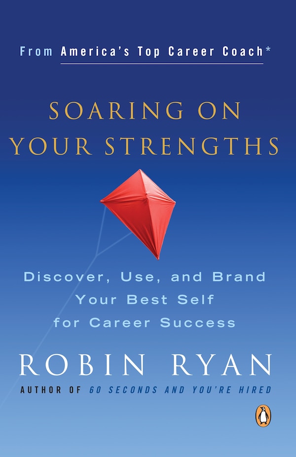 Soaring On Your Strengths by Robin Ryan, Paperback | Indigo Chapters