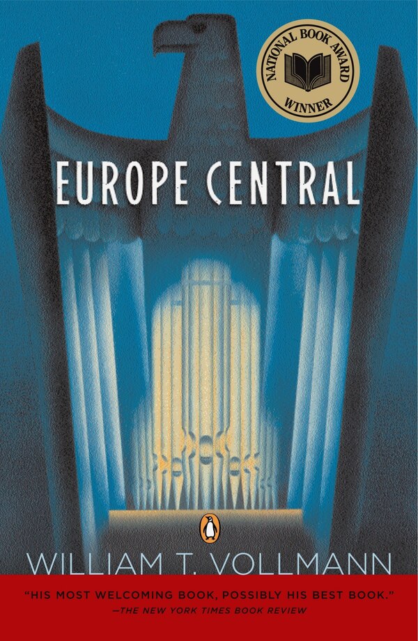 Europe Central by William T. Vollmann, Paperback | Indigo Chapters