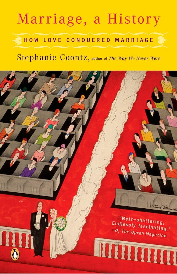 Marriage A History by Stephanie Coontz, Paperback | Indigo Chapters