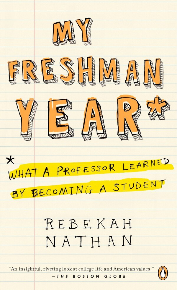 My Freshman Year by Rebekah Nathan, Paperback | Indigo Chapters