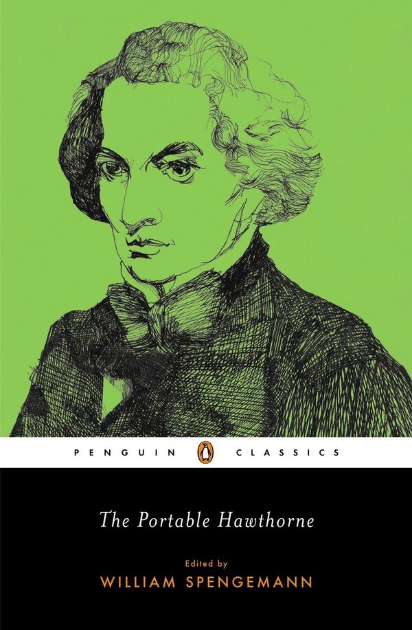 The Portable Hawthorne by NATHANIEL HAWTHORNE, Paperback | Indigo Chapters