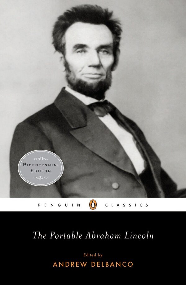 The Portable Abraham Lincoln, Paperback | Indigo Chapters