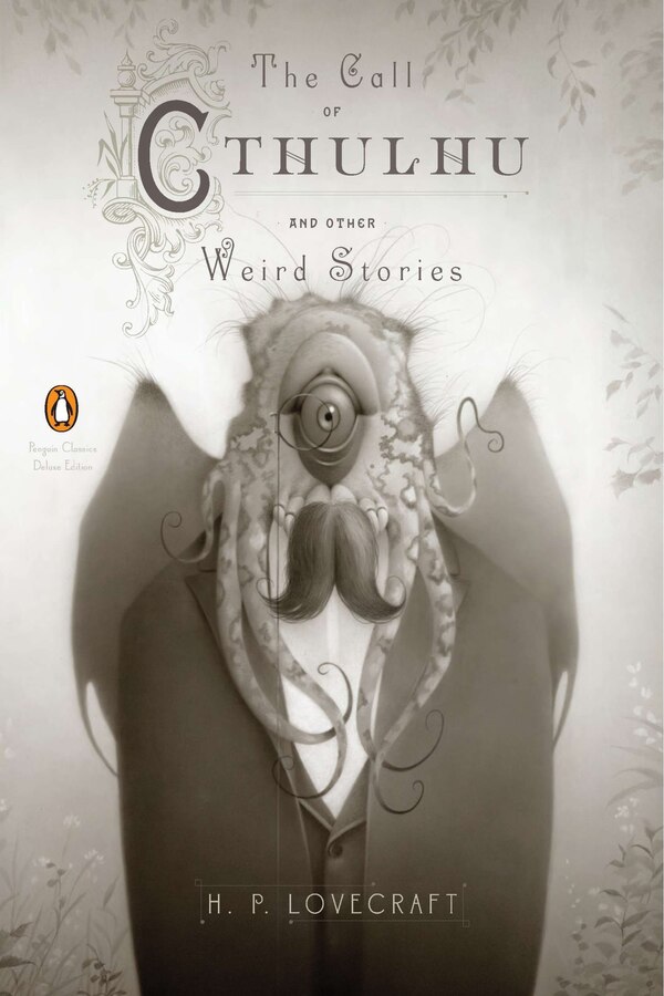 The Call Of Cthulhu And Other Weird Stories by H. P. Lovecraft, Paperback | Indigo Chapters