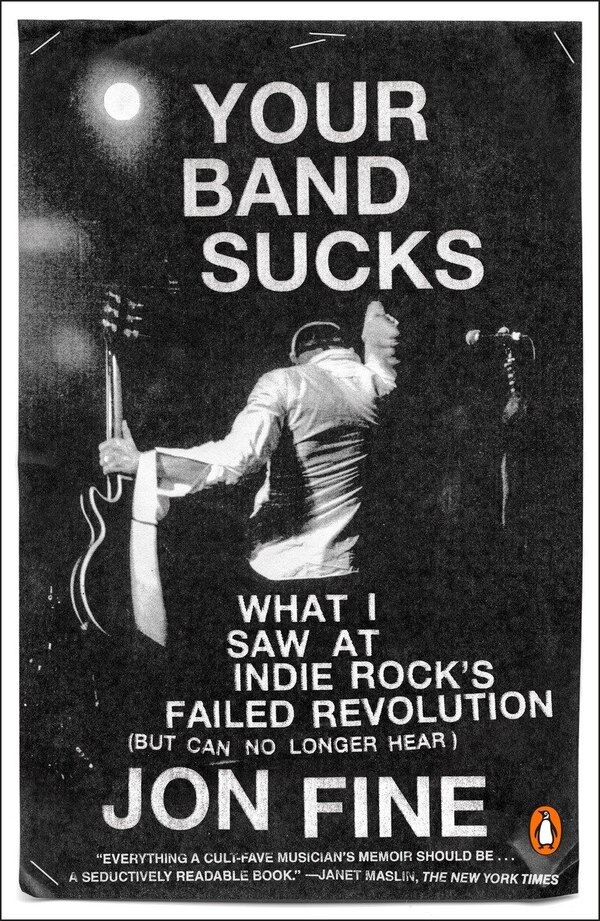 Your Band Sucks by Jon Fine, Paperback | Indigo Chapters