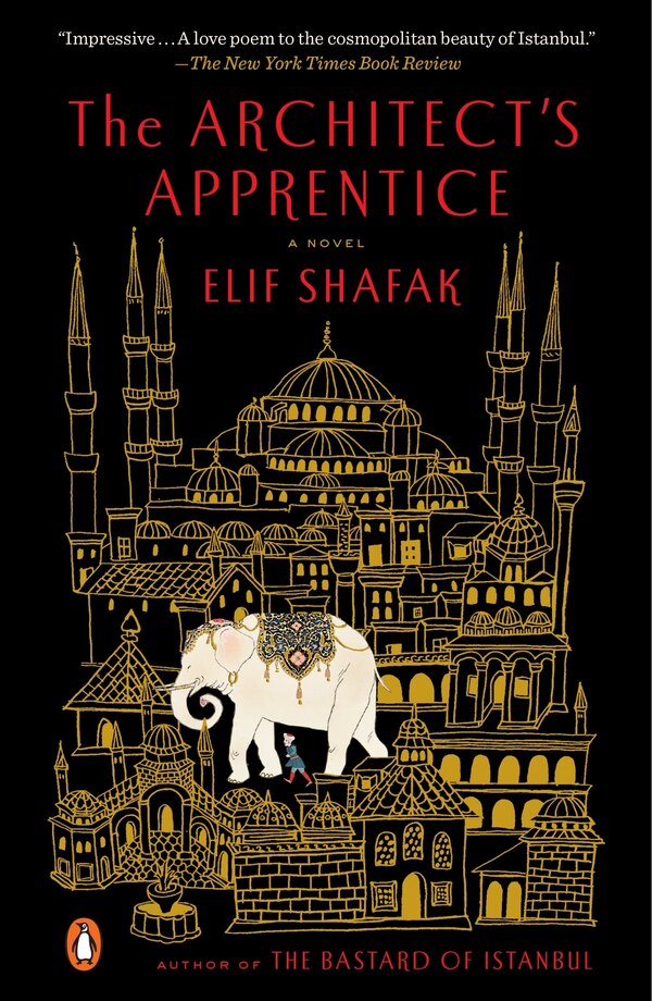 The Architect's Apprentice by Elif Shafak, Paperback | Indigo Chapters