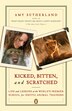 Kicked Bitten And Scratched by Amy Sutherland, Paperback | Indigo Chapters