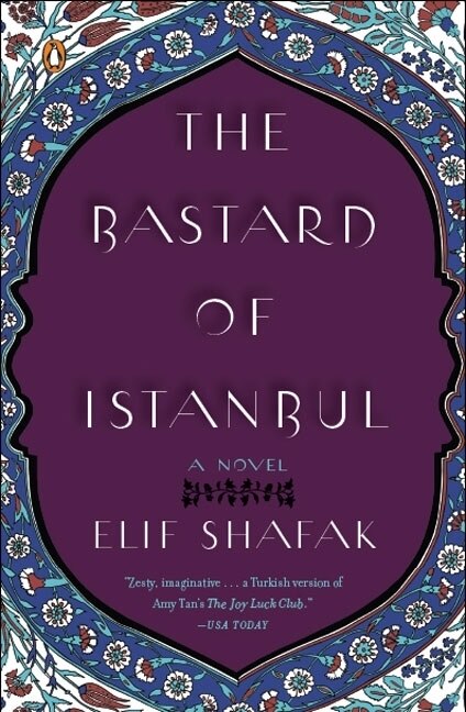 The Bastard Of Istanbul by Elif Shafak, Paperback | Indigo Chapters