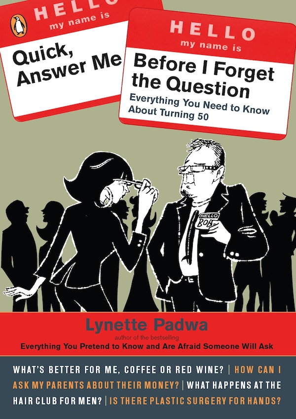 Quick Answer Me Before I Forget The Question by Lynette Padwa, Paperback | Indigo Chapters