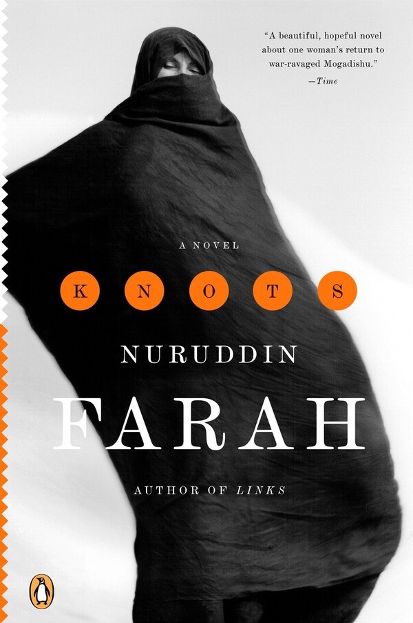 Knots by Nuruddin Farah, Paperback | Indigo Chapters