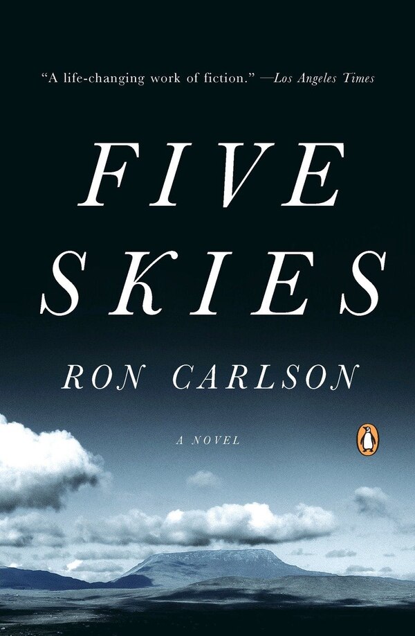 Five Skies by Ron Carlson, Paperback | Indigo Chapters