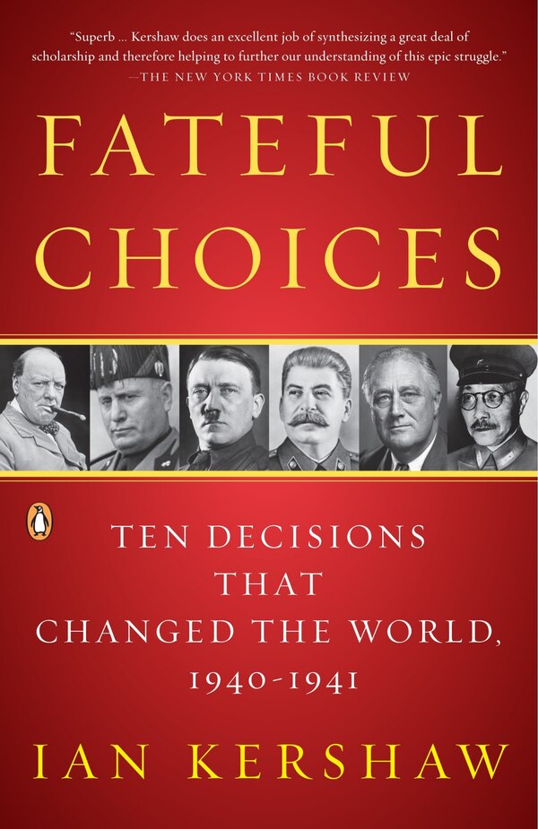 Fateful Choices by Ian Kershaw, Paperback | Indigo Chapters