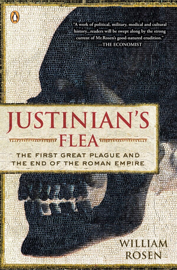 Justinian's Flea by William Rosen, Paperback | Indigo Chapters