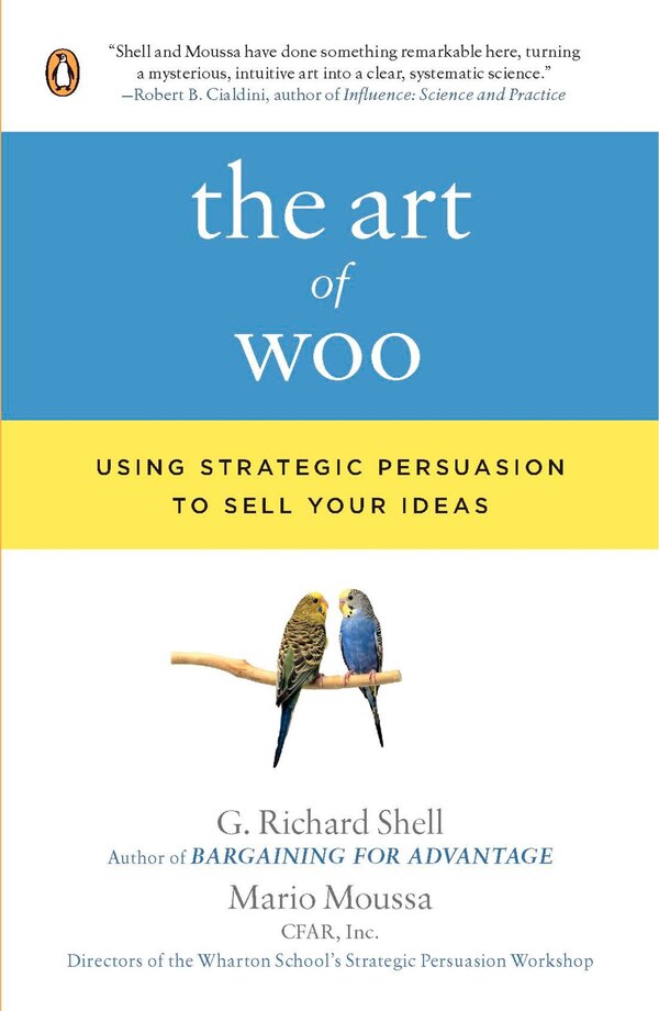 The Art Of Woo by G. Richard Shell, Paperback | Indigo Chapters