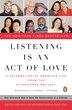Listening Is An Act Of Love by Dave Isay, Paperback | Indigo Chapters