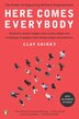 Here Comes Everybody by Clay Shirky, Paperback | Indigo Chapters