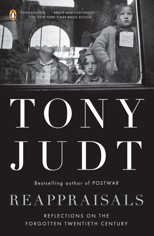 Reappraisals by Tony Judt, Paperback | Indigo Chapters