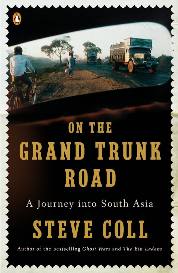 On The Grand Trunk Road by Steve Coll, Paperback | Indigo Chapters