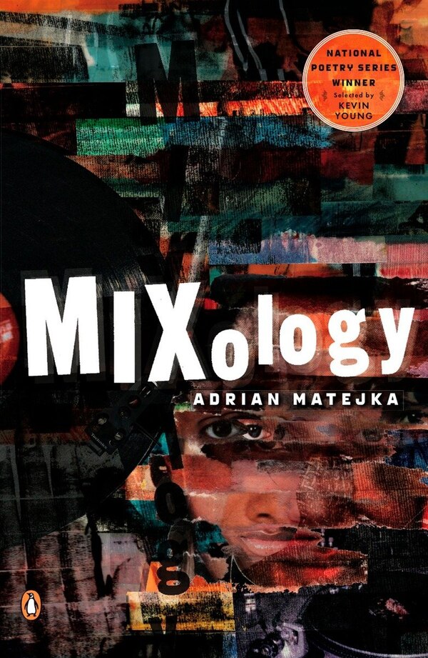 Mixology by Adrian Matejka, Paperback | Indigo Chapters