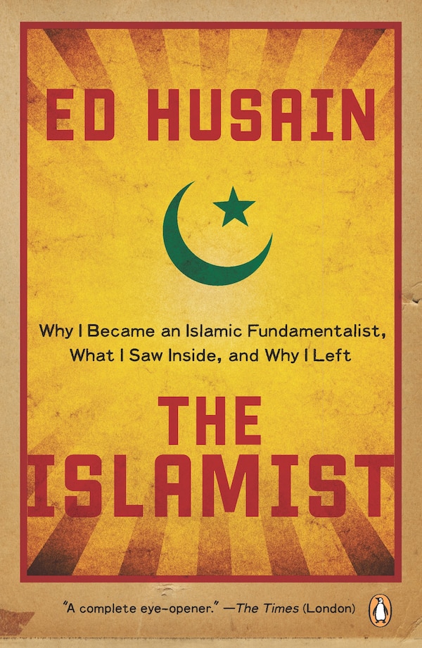 The Islamist by Ed Husain, Paperback | Indigo Chapters