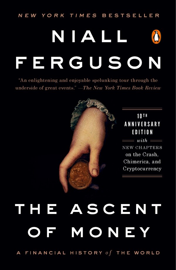 The Ascent Of Money by Niall Ferguson, Paperback | Indigo Chapters