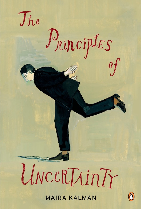 The Principles Of Uncertainty by Maira Kalman, Paperback | Indigo Chapters