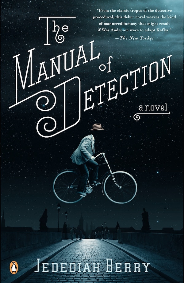 The Manual Of Detection by Jedediah Berry, Paperback | Indigo Chapters