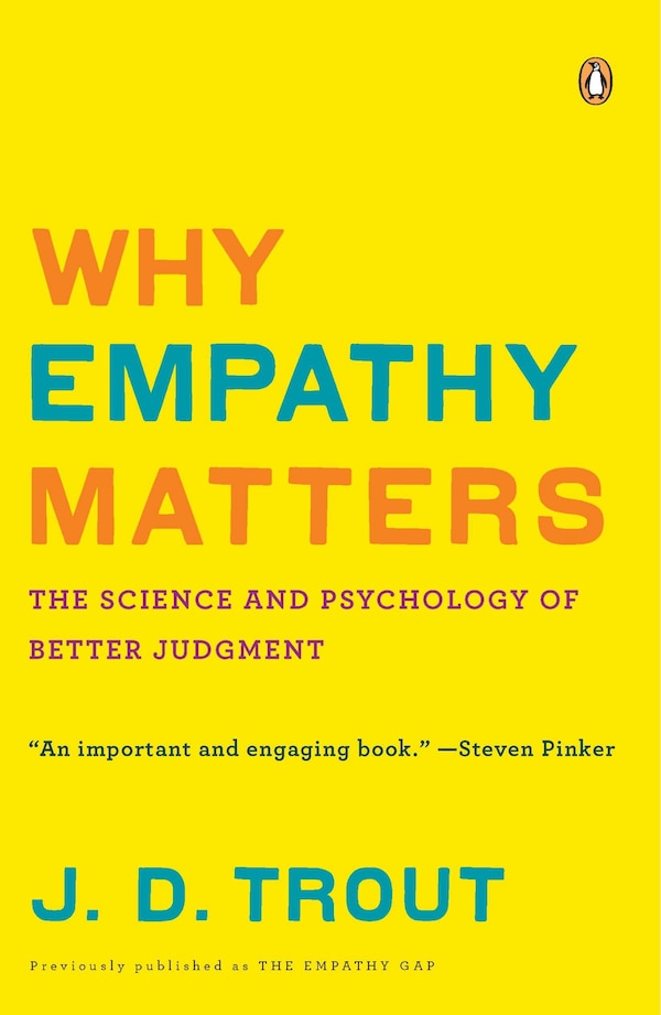 Why Empathy Matters by J. D. Trout, Paperback | Indigo Chapters