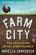 Farm City by Novella Carpenter, Paperback | Indigo Chapters