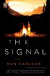 The Signal by Ron Carlson, Paperback | Indigo Chapters