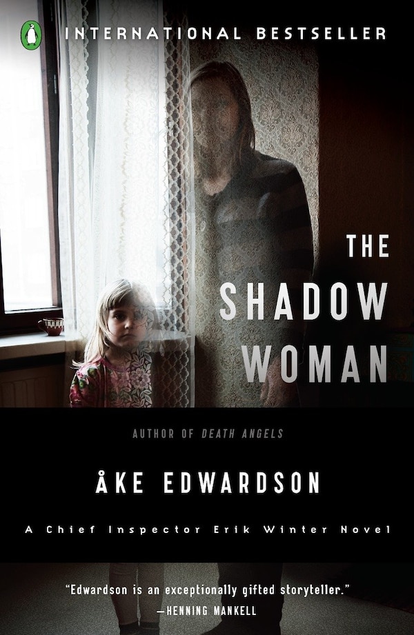 The Shadow Woman by Ake Edwardson, Paperback | Indigo Chapters