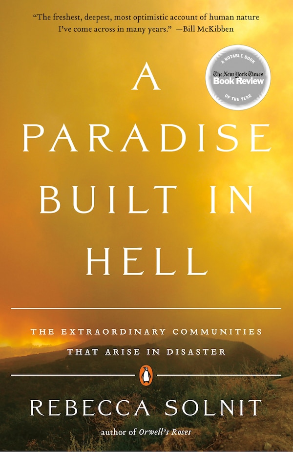 A Paradise Built In Hell by Rebecca Solnit, Paperback | Indigo Chapters