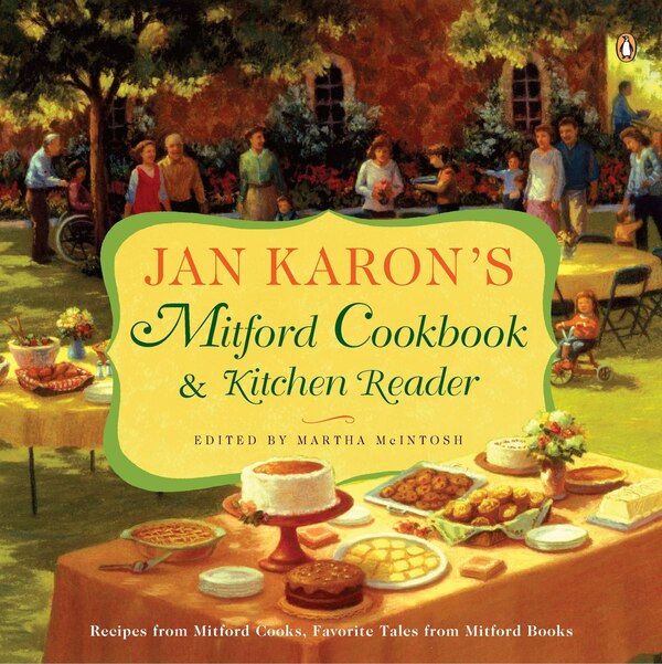 Jan Karon's Mitford Cookbook And Kitchen Reader, Paperback | Indigo Chapters