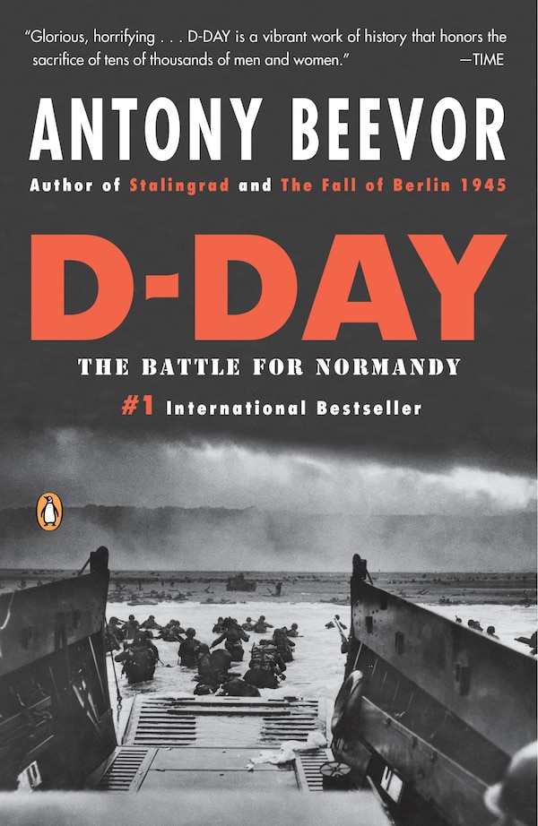 D-day by ANTONY BEEVOR, Paperback | Indigo Chapters