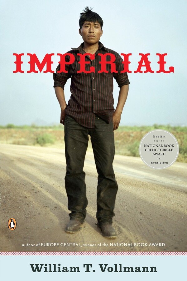 Imperial by William T. Vollmann, Paperback | Indigo Chapters