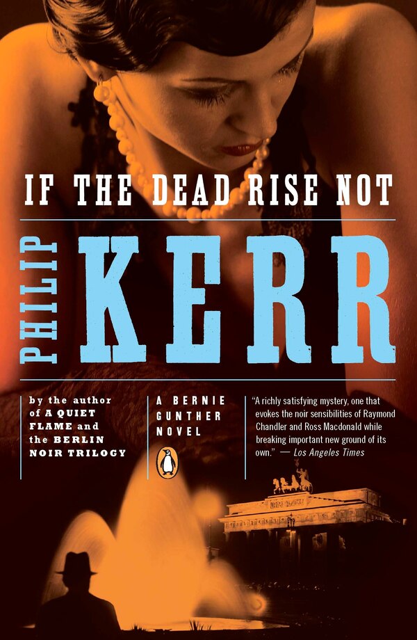 If The Dead Rise Not by Philip Kerr, Paperback | Indigo Chapters