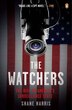 The Watchers by Shane Harris, Paperback | Indigo Chapters