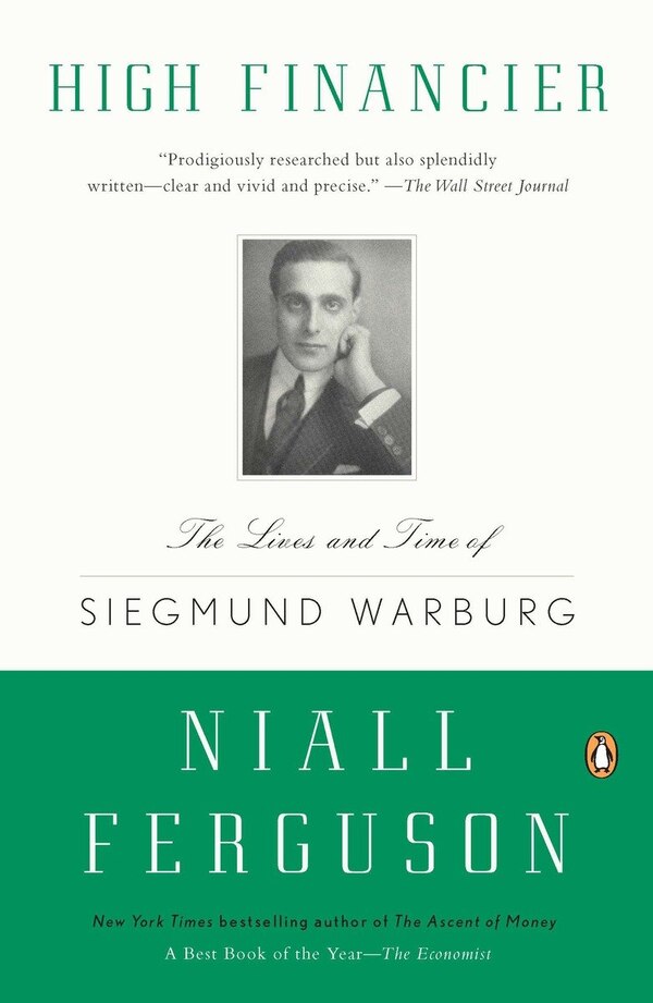 High Financier by Niall Ferguson, Paperback | Indigo Chapters