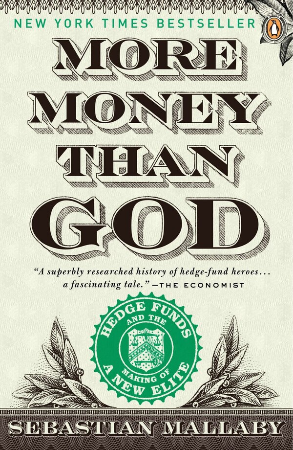 More Money Than God by Sebastian Mallaby, Paperback | Indigo Chapters