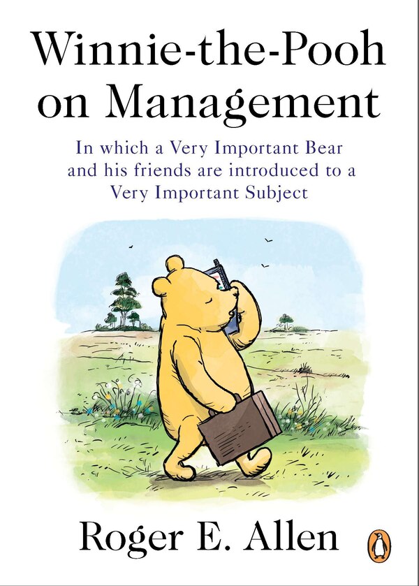 Winnie-the-pooh On Management by Roger E. Allen, Paperback | Indigo Chapters