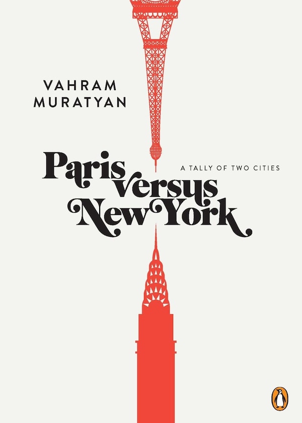 Paris Versus New York by Vahram Muratyan, Hardcover | Indigo Chapters